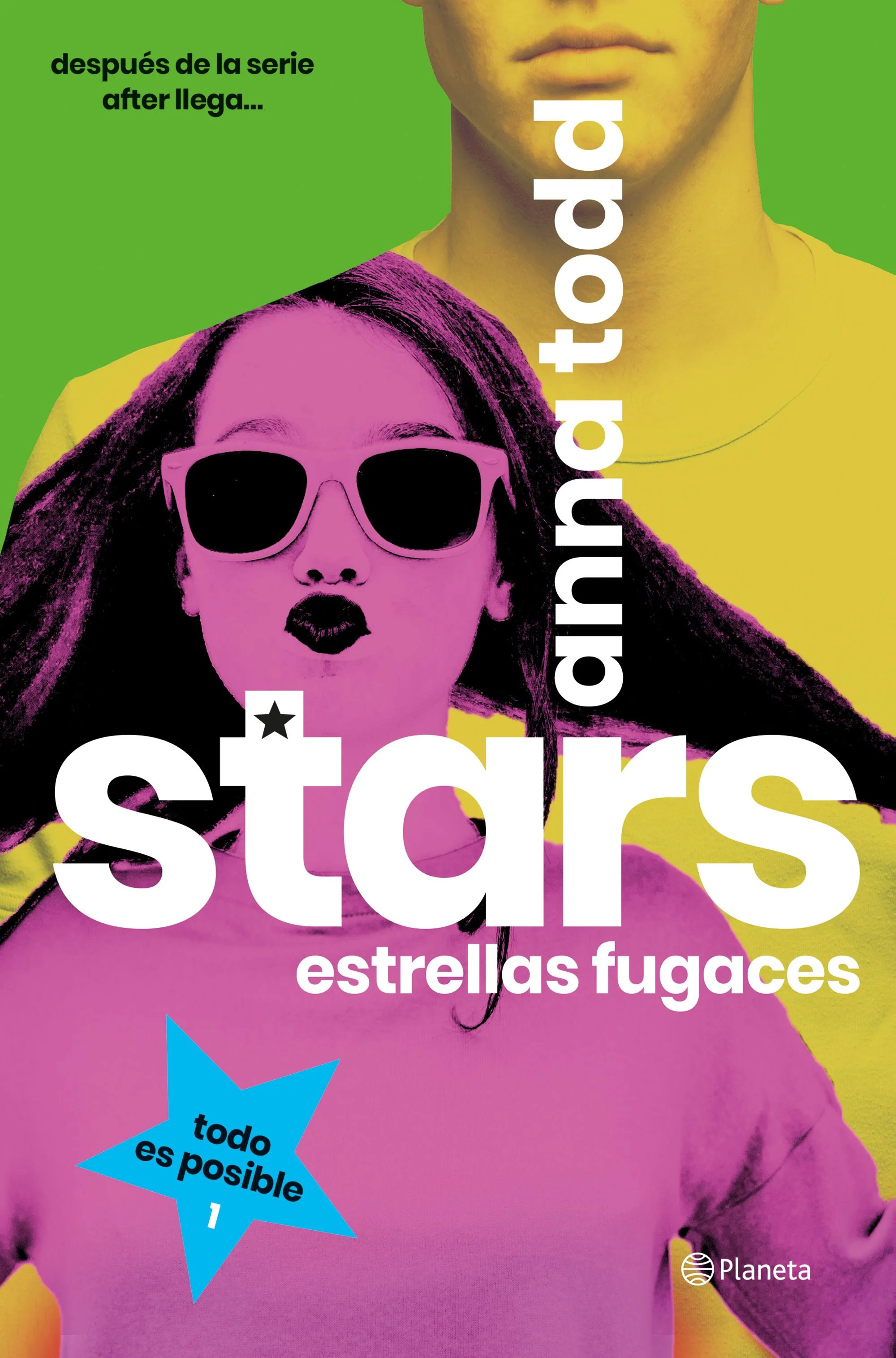 Stars. Estrellas fugaces. Anna Todd (Editorial Planeta) 9788408193487