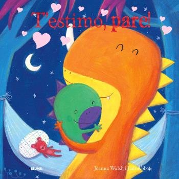 T'ESTIMO, PARE! (2024) I Walsh, Joanna I BLUME (Naturart) I 9788410048560