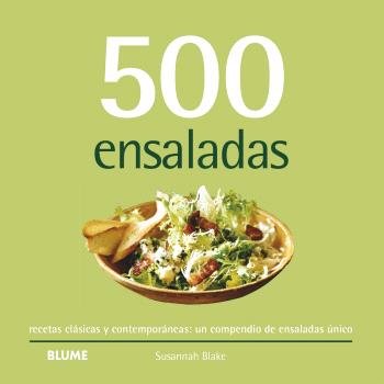 500 ENSALADAS (2024) I Blake, Susannah I BLUME (Naturart) I 9788410048720