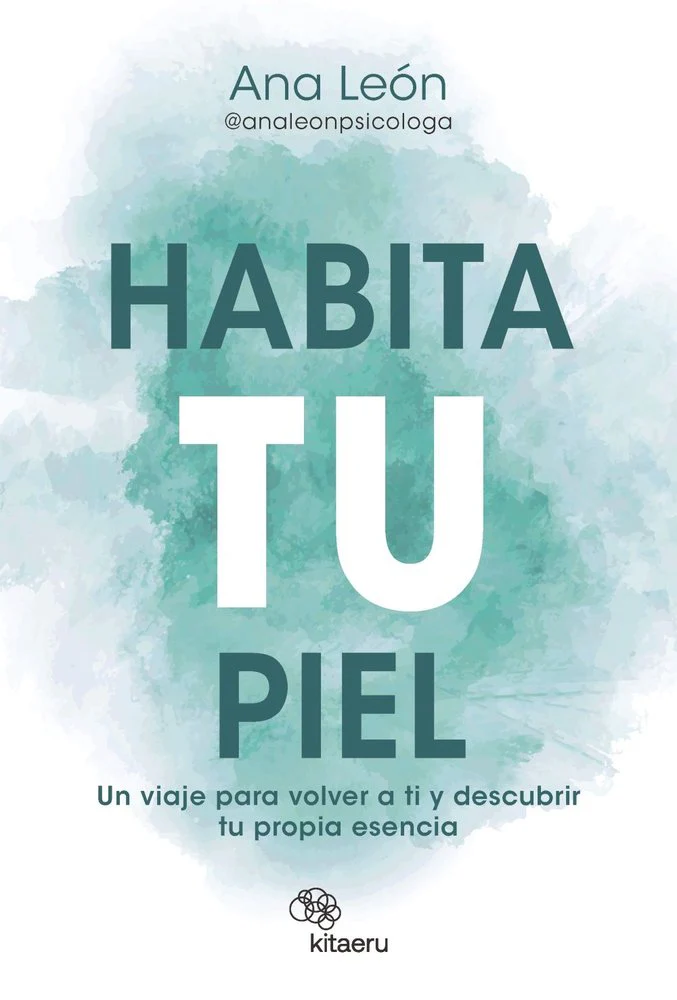 HABITA TU PIEL | LEON ALONSO (@ANALEONPSICOLOGA), ANA | KITAERU LIBROS | 9788410428270