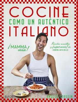COCINE COMO UN AUTÉNTICO ITALIANO I Coassin, Angelo I BLUME (Naturart) I 9788410469273