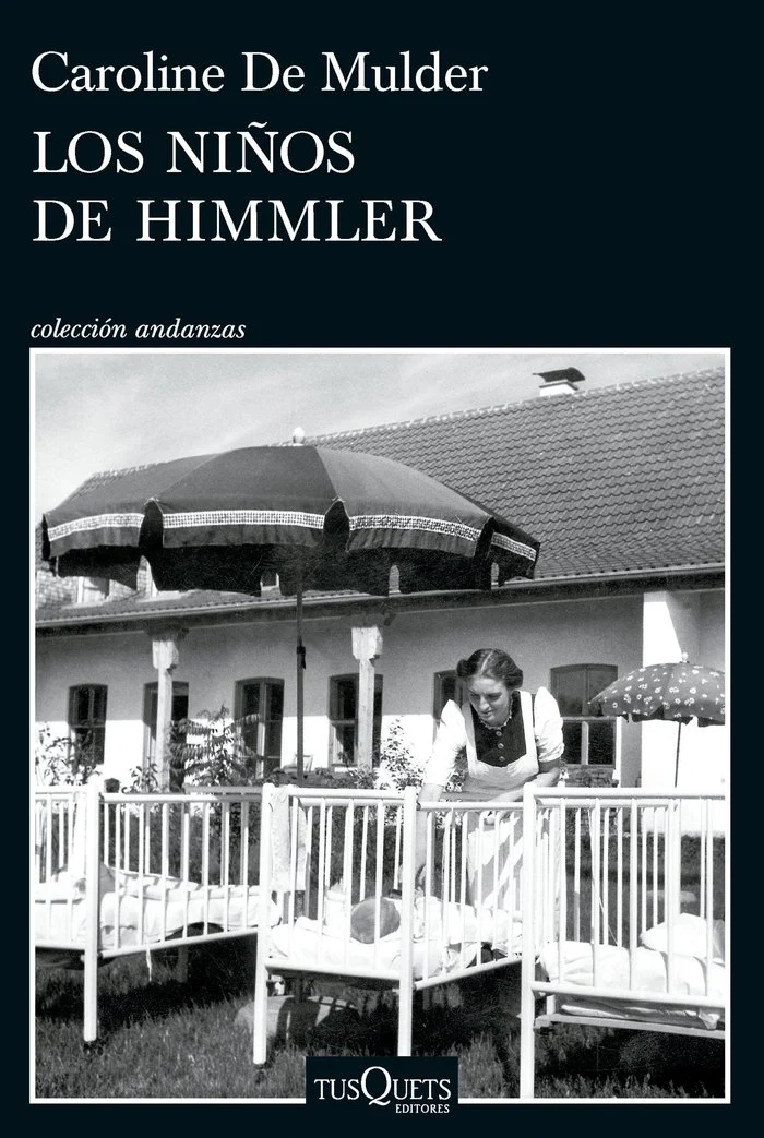 LOS NIÑOS DE HIMMLER | MULDER, CAROLINE DE | TUSQUETS | 9788411075718