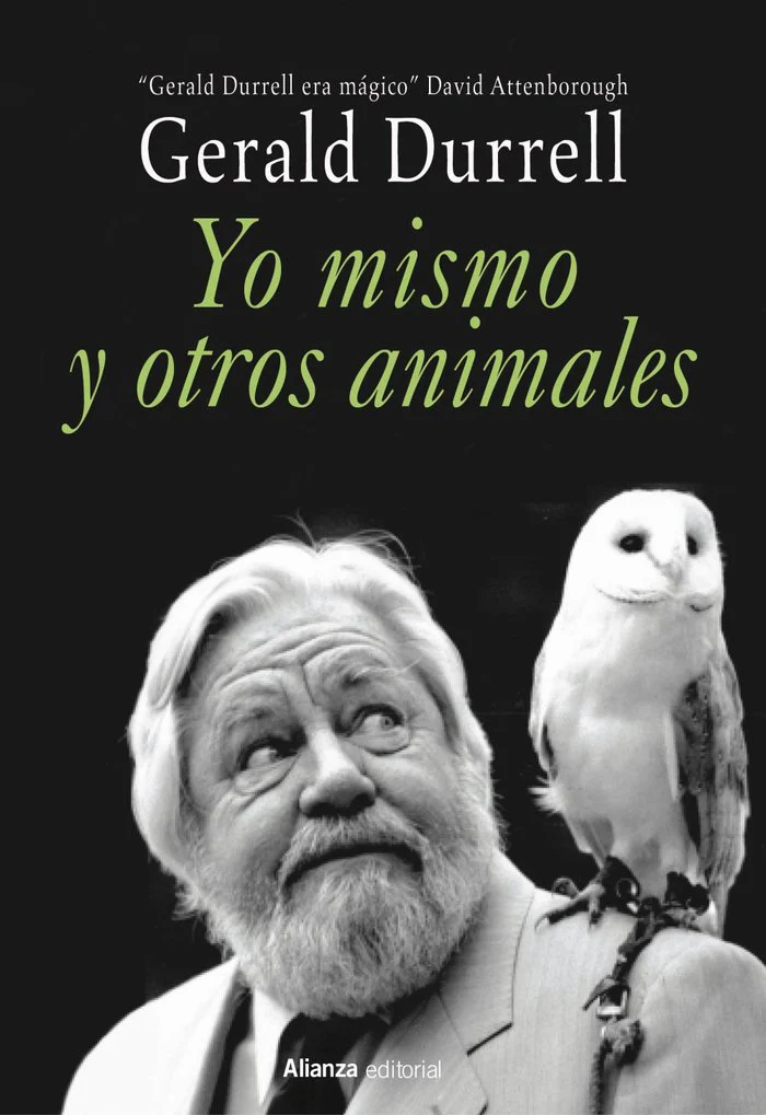 YO MISMO Y OTROS ANIMALES | DURRELL, GERALD | ALIANZA | 9788411489263