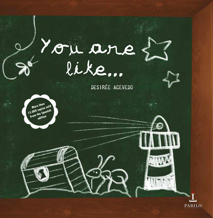YOU ARE LIKE | ACEVEDO,DESIREE | PABILO,EDITORIAL | 9788412330496