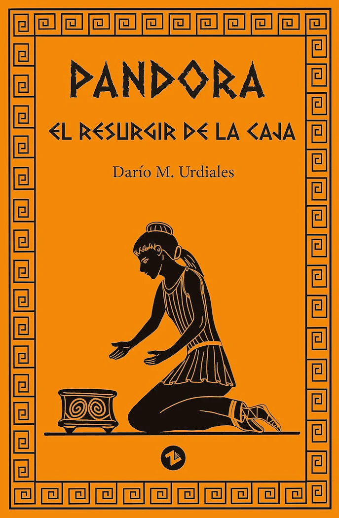 PANDORA - EL RESURGIR DE LA CAJA I Martínez Urdiales, Darío I Uzanza Editorial I 9788412625080