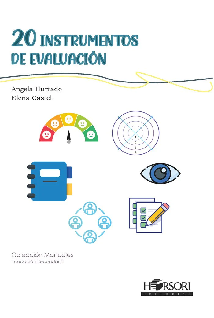 20 INSTRUMENTOS DE EVALUACION | CASTEL,ELENA/HURTADO,ANGELA | HORSORI | 9788412719093
