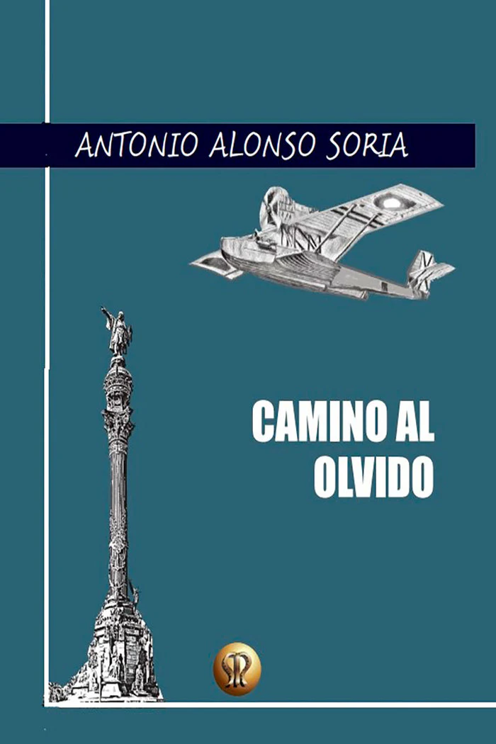 CAMINO AL OLVIDO I nan I S.R. SERVICIOS Y PRODUCCIONES I 9788412726916