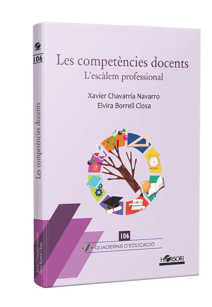 LES COMPETENCIES DOCENTS | BORRELL,ELVIRA/CHAVARRIA,XAVIER | HORSORI | 9788412859973