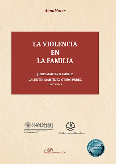 VIOLENCIA EN LA FAMILIA,LA | MARTIN RAMIREZ, JESUS/Y OTROS | DYKINSON EDITORIAL | 9788413248851