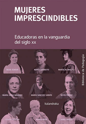MUJERES IMPRESCINDIBLES | AA,VV, | KALANDRAKA | 9788413431406