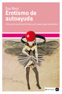EROTISMO DE AUTOAYUDA | ILLOUZ,EVA | KATZ EDITORES | 9788415917120