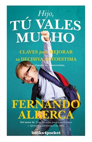 HIJO TU VALES MUCHO B4P | ALBERCA,FERNANDO | ALMUZARA | 9788416622542