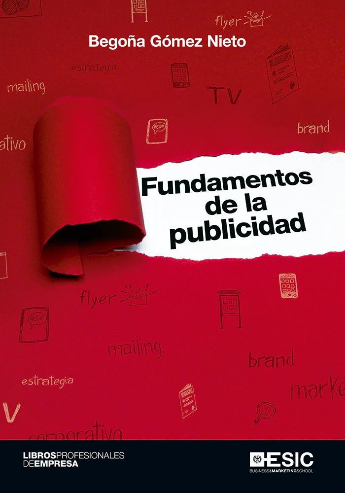 FUNDAMENTOS DE LA PUBLICIDAD | GOMEZ NIETO, BEGOÑA | ESIC EDITORIAL | 9788416701612