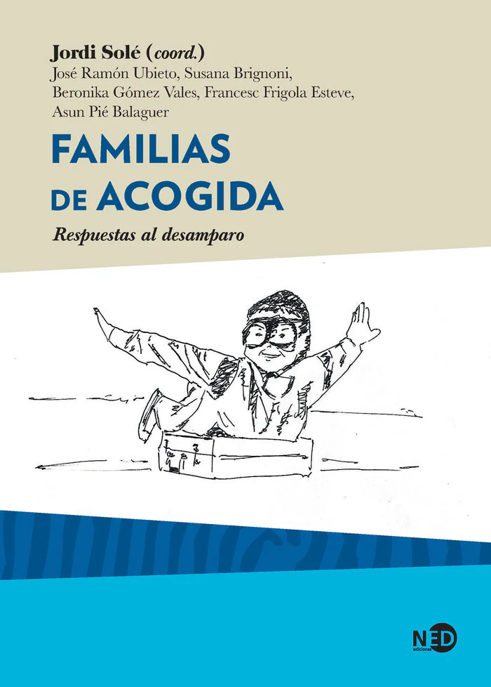 FAMILIAS DE ACOGIDA | SOLE,JORDI | NED EDICIONES | 9788416737628