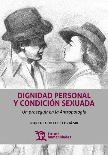 DIGNIDAD PERSONAL Y CONDICION SEXUADA | AA,VV, | TIRANT HUMANIDADES | 9788416786596