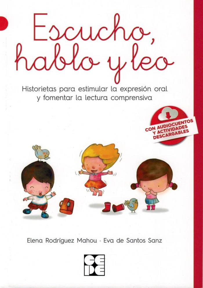 ESCUCHO HABLO Y LEO HISTORIETAS PARA ESTIMULAR EXPRESION | AA,VV | CEPE | 9788416941186