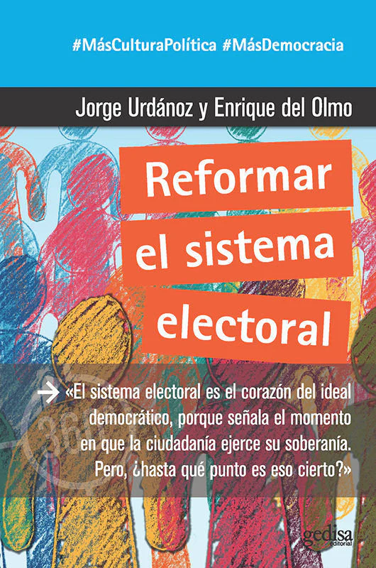 REFORMAR EL SISTEMA ELECTORAL | URDANOZ,JORGE/DEL OLMO,ENRIQUE | GEDISA | 9788417690427