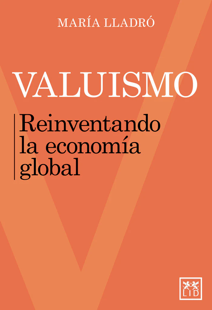 VALUISMO | LLADRO, MARIA | LID EDITORIAL | 9788417880385