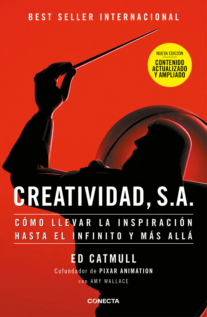 CREATIVIDAD S A EDICION AMPLIADA | EDWIN CATMULL | CONECTA | 9788418053245