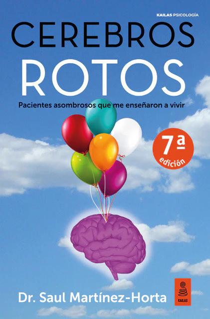 CEREBROS ROTOS | MARTINEZ-HORTA, SAUL | KAILAS EDITORIAL | 9788418345487