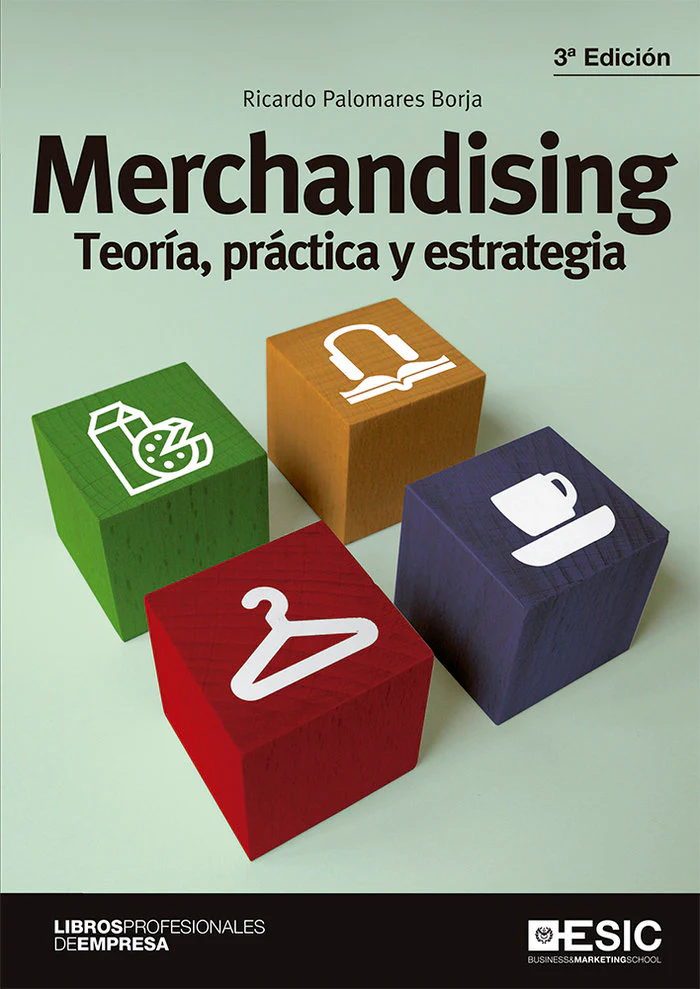 MERCHANDISING | PALOMARES BORJA, RICARDO | ESIC EDITORIAL | 9788418415401
