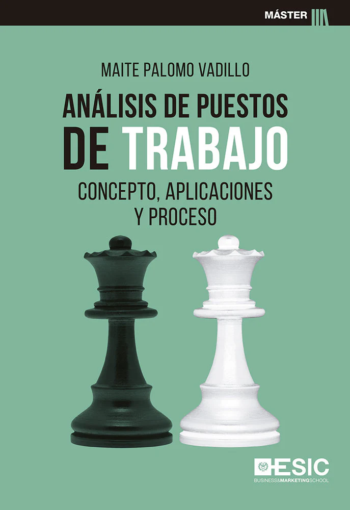 ANALISIS DE PUESTOS DE TRABAJO | PALOMO VAVILLO, MAITE | ESIC EDITORIAL | 9788418415883