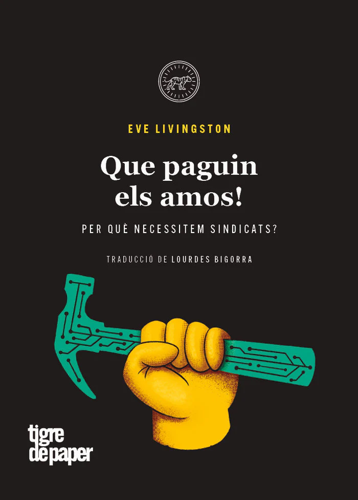 QUE PAGUIN ELS AMOS | LIVINGSTON,EVE | TIGRE DE PAPER | 9788418705540