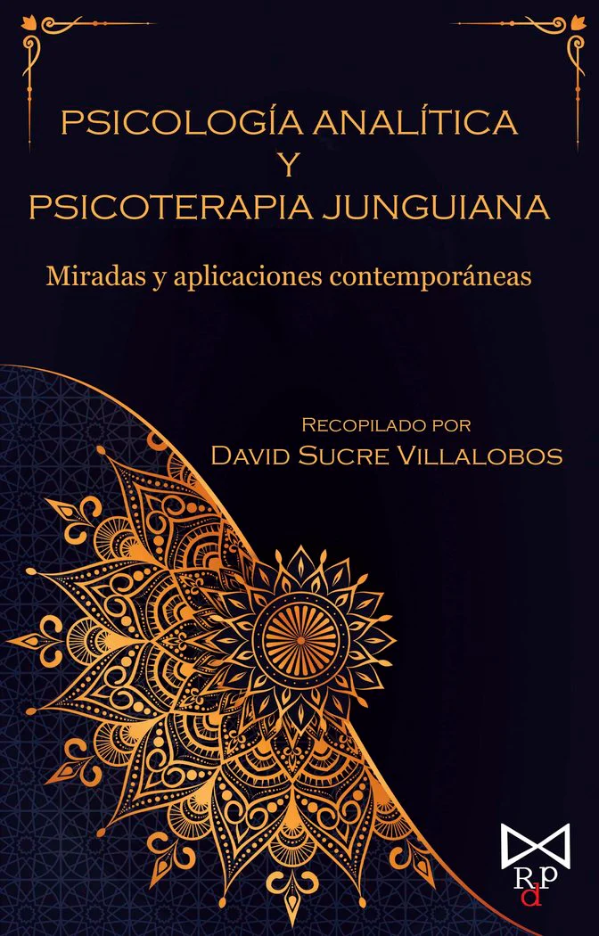 PSICOLOGIA ANALITICA Y PSICOTERAPIA JUNGUIANA | SUCRE VILLALOBOS,DAVID | RITO DE PASO | 9788419328236