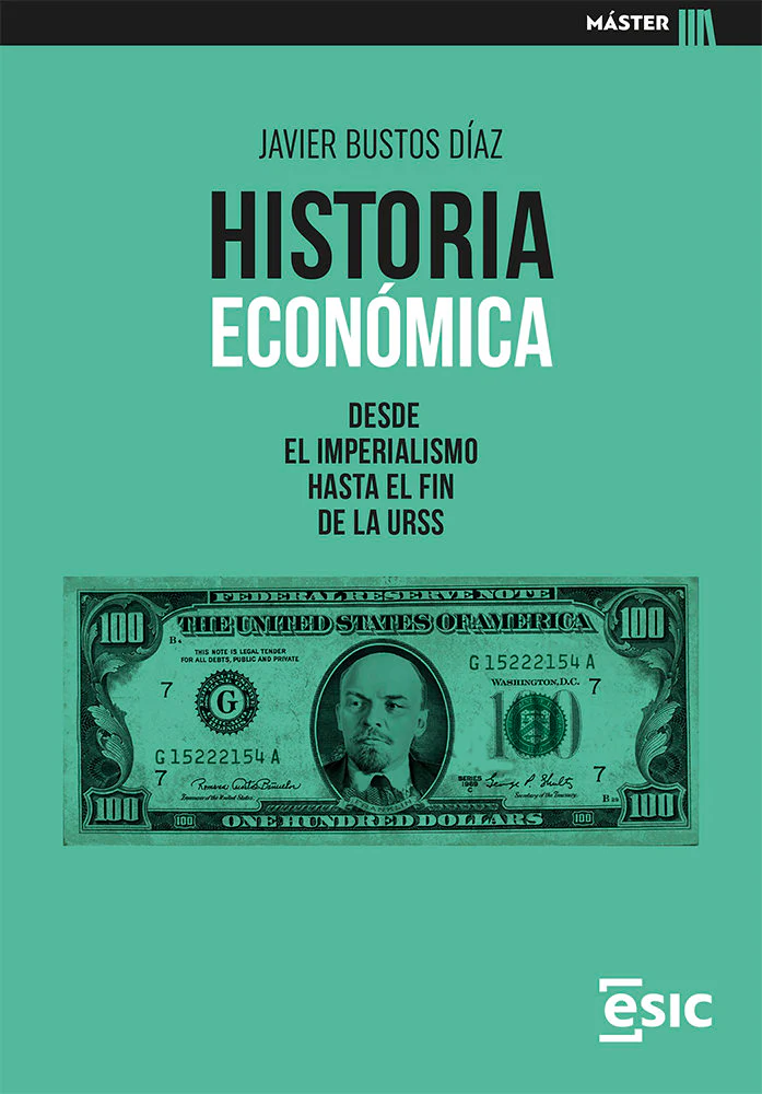 HISTORIA ECONOMICA | BUSTOS DIAZ, JAVIER | ESIC EDITORIAL | 9788419480705