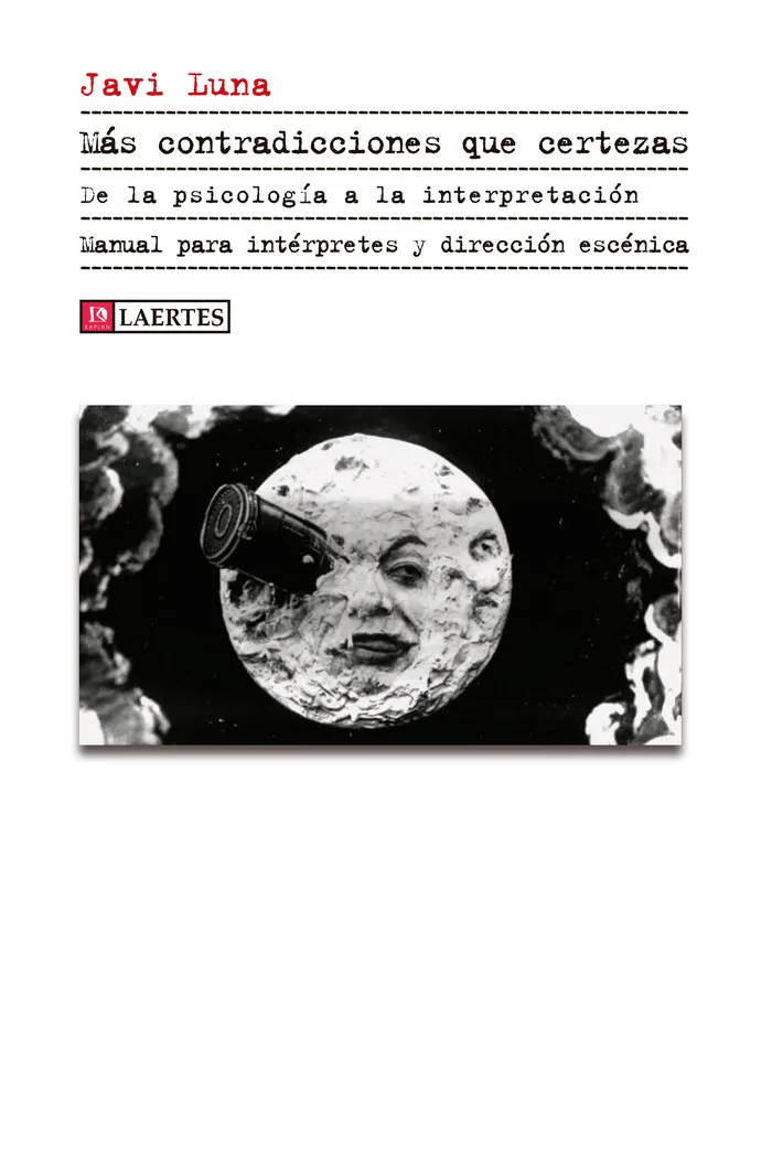 MAS CONTRADICCIONES QUE CERTEZAS | LUNA,JAVIER | LAERTES | 9788419676634