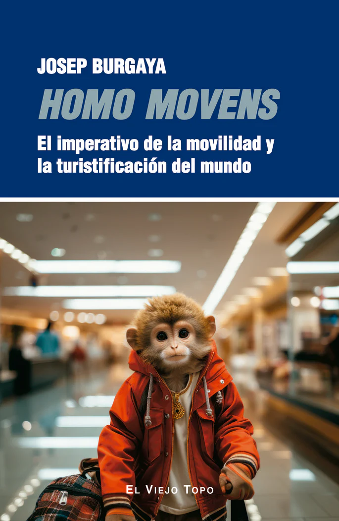 HOMO MOVENS | JOSEP BURGAYA | VIEJO TOPO | 9788419778895