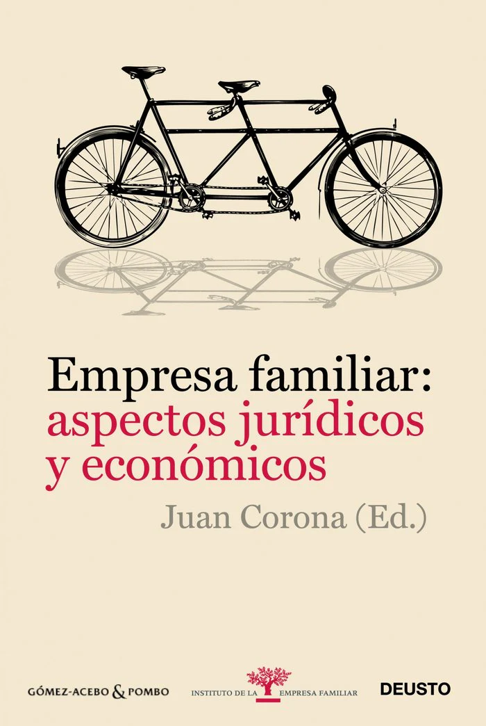 EMPRESA FAMILIAR ASPECTOS JURIDICOS Y ECONOMICOS | CORONA,JUAN | EDICIONES DEUSTO | 9788423428403