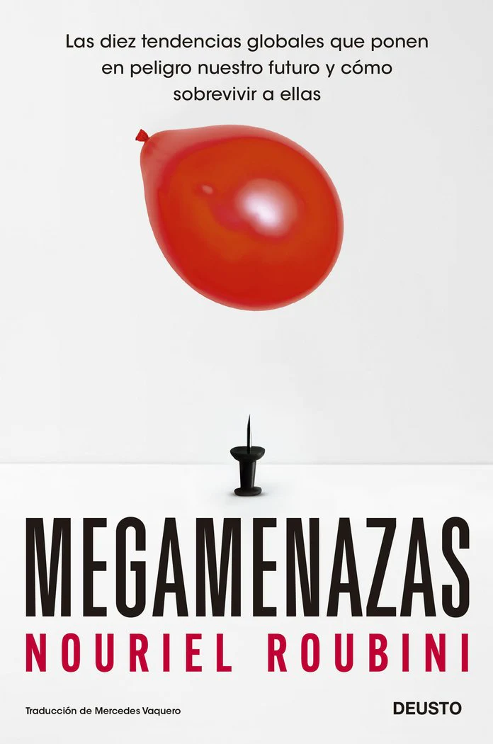 MEGAMENAZAS | NOURIEL ROUBINI | EDICIONES DEUSTO | 9788423434688