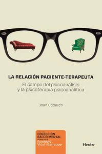RELACION PACIENTE-TERAPEUTA,LA | CODERCH, JOAN | HERDER | 9788425430831