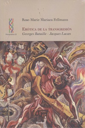 EROTICA DE LA TRANSGRESION | MARIACA FELLMANN,ROSE MARIE | HERDER | 9788425436543