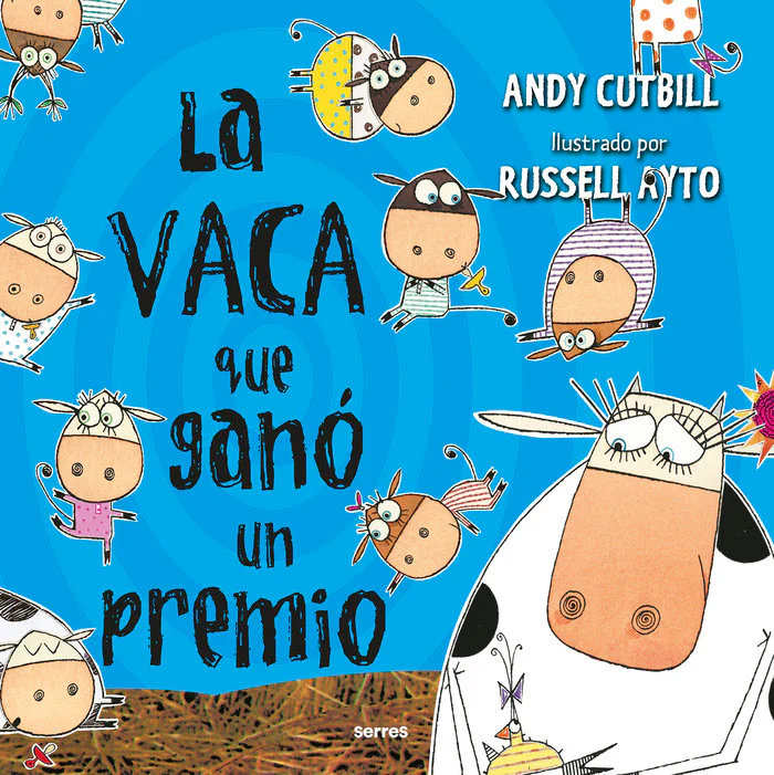 LA VACA QUE GANÓ UN PREMIO (LA VACA) I Cutbill, Andy I Molino I 9788427225961