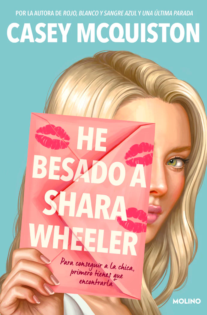 HE BESADO A SHARA WHEELER I McQuiston, Casey I Molino I 9788427226180