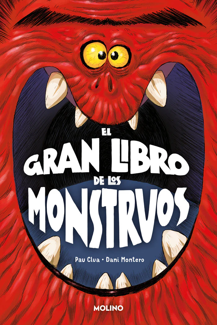 EL GRAN LIBRO DE LOS MONSTRUOS I Clua, Pau I Molino I 9788427245631