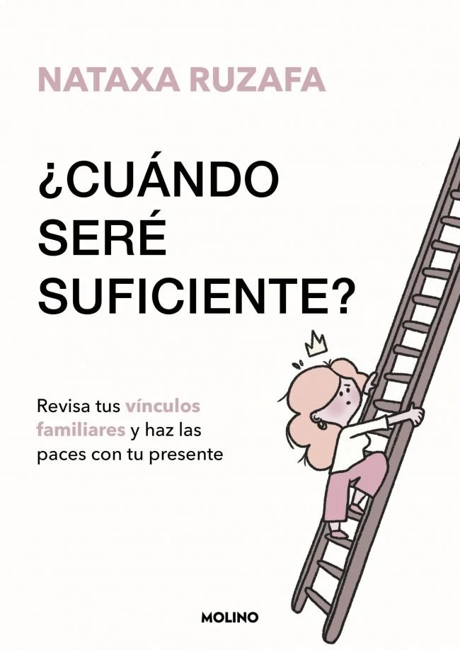 ¿CUÁNDO SERÉ SUFICIENTE? I Ruzafa, Nataxa I Molino I 9788427246935