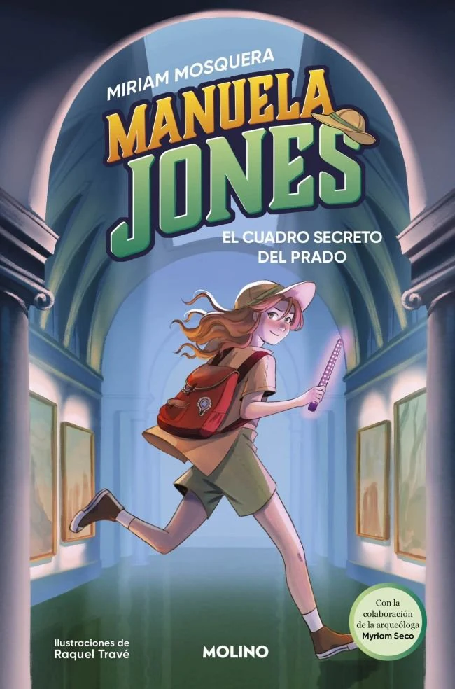 MANUELA JONES 3 - EL CUADRO SECRETO DEL PRADO I Mosquera, Miriam;Seco Álvarez, Myriam I Molino I 9788427249585
