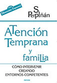 ATENCION TEMPRANA Y FAMILIA | PERPIÑAN GUERRAS, SONSOLES | NARCEA EDITORIAL | 9788427716391