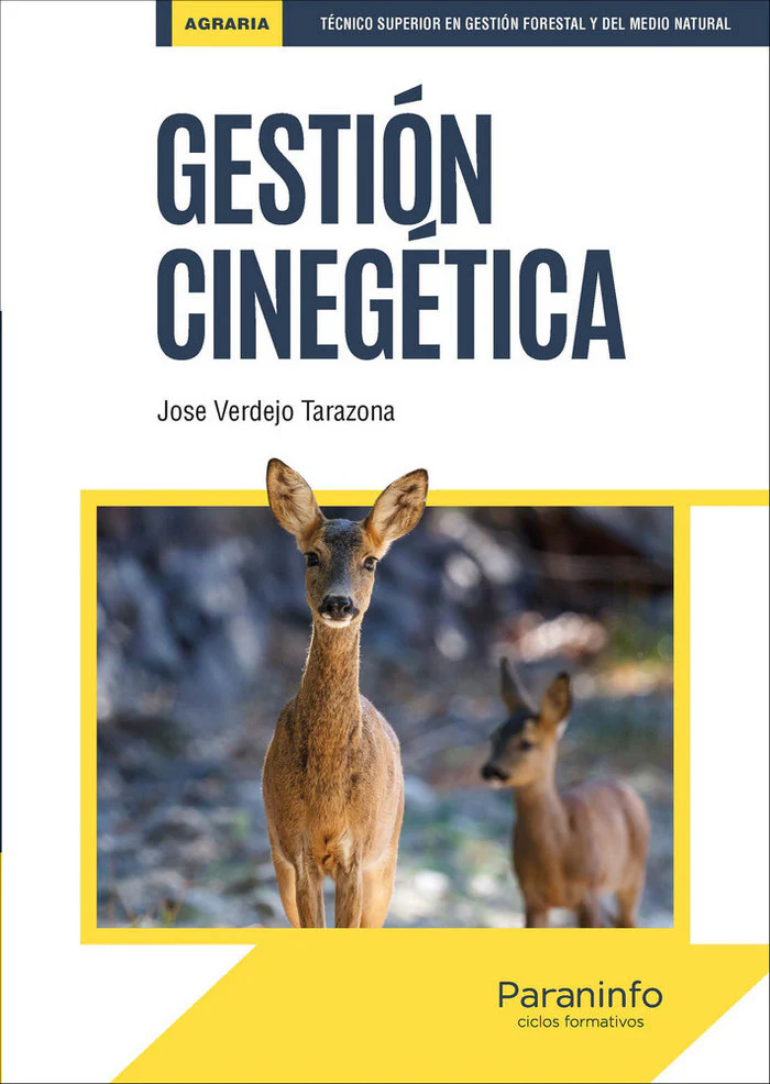 GESTION CINEGETICA | VERDEJO TARAZONA, JOSE | PARANINFO | 9788428341691