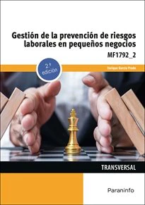 GESTION DE LA PREVENCION DE RIESGOS LABORALES EN PEQUEÑOS NE | GARCIA PRADO, ENRIQUE | PARANINFO | 9788428345170