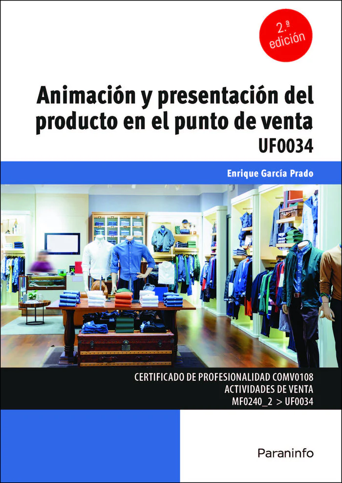 ANIMACION Y PRESENTACION DEL PRODUCTO EN EL PUNTO DE VENTA | GARCIA PRADO, ENRIQUE | PARANINFO | 9788428363426
