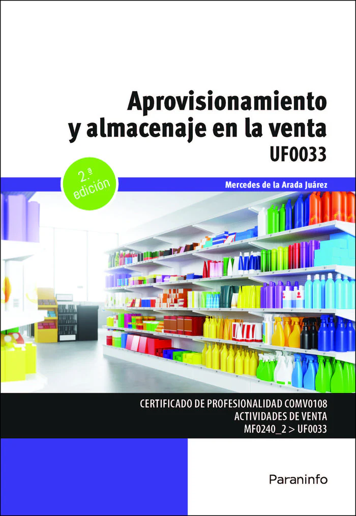 APROVISIONAMIENTO Y ALMACENAJE EN LA VENTA | DE LA ARADA JUAREZ, MERCEDES | PARANINFO | 9788428363501