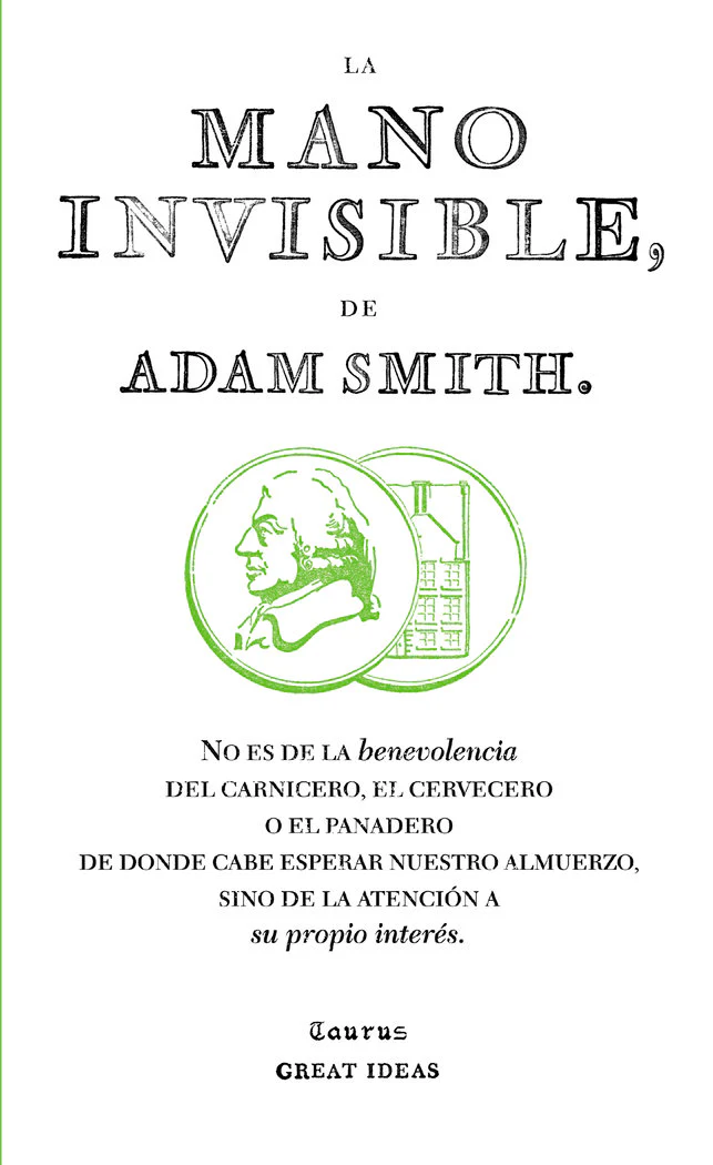 MANO INVISIBLE,LA | SMITH,ADAM | TAURUS | 9788430601011