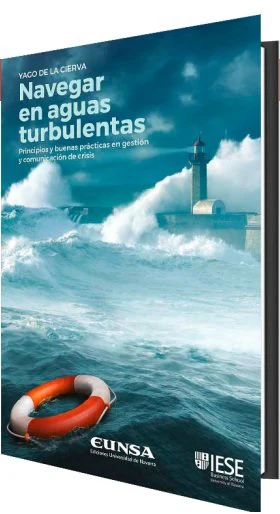 NAVEGAR EN AGUAS TURBULENTAS PRINCIPIOS Y BUENAS PRACTICAS | DE LA CIERVA,YAGO | EUNSA | 9788431336615