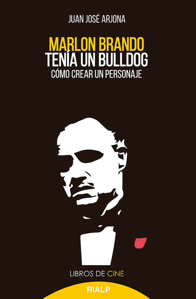 MARLON BRANDO TENIA UN BULLDOG | ARJONA MUÑOZ,JUAN JOSE | RIALP EDITORIAL | 9788432153730