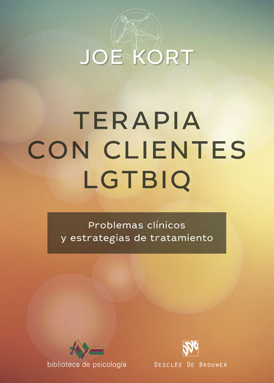 TERAPIA CON CLIENTES LGTBIQ | JOE KORT | DESCLEE DE BROUWER EDITORIAL | 9788433039446