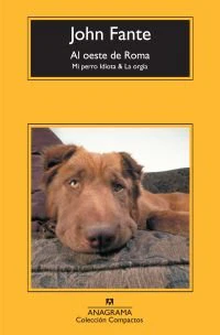 AL OESTE DE ROMA | FANTE,JOHN | ANAGRAMA | 9788433973849